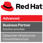 Red Hat Partner Advanced - Business Partner Solution Provider - Data Infrastructure Cloud Infrastructure Red Hat Partner Advanced - Business Partner Solution Provider - Data Infrastructure Cloud Infrastructure